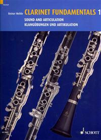 Clarinet Fundamentals, Volume 1/Basisubungen Fur Klarinette, Band 1: Sound and Articulation/Klangubungen Und Artikulation