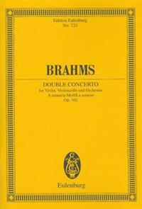 Brahms: Double Concerto: For Violin, Violoncello and Orchestra
