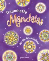 Traumhafte Mandalas für die Grundschule