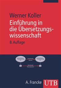 Einführung in die Übersetzungswissenschaft