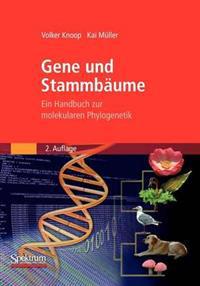 Gene Und Stammbaume: Ein Handbuch Zur Molekularen Phylogenetik