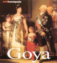Francisco de Goya; liv og virke