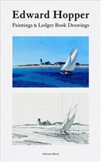 Edward Hopper: Paintings and Ledger Book Drawings