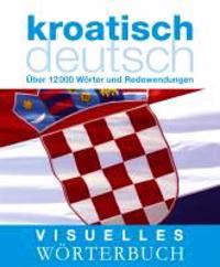Visuelles Wörterbuch Kroatisch-Deutsch