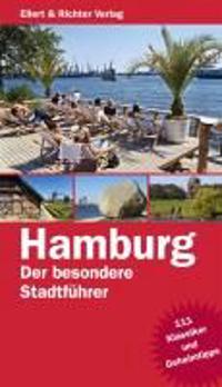 Hamburg Der besondere Stadtführer