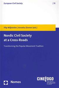 Nordic Civil Society at a Cross-Roads: Transforming the Popular Movement Tradition