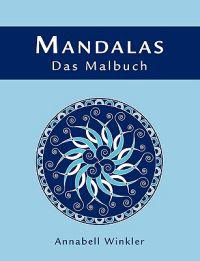 Mandalas - Das Malbuch