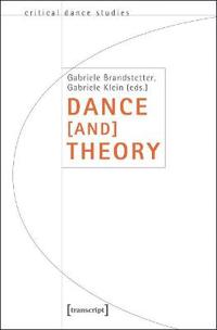 Dance [And] Theory