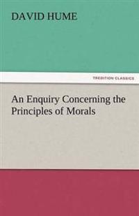 An Enquiry Concerning the Principles of Morals