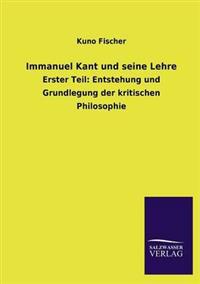 Immanuel Kant Und Seine Lehre