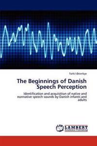 Beginnings of Danish Speech Perception