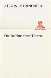 Die Beichte Eines Thoren