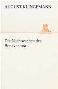 Die Nachtwachen Des Bonaventura