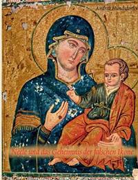 Neele Und Das Geheimnis Der Falschen Ikone