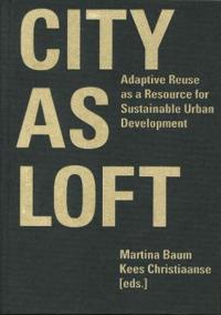 City as Loft