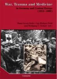 War, Trauma and Medicine in Germany and Central Europe (1914-1939)