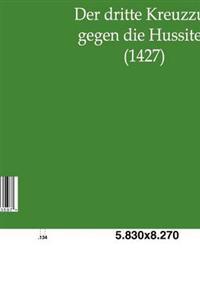 Der Dritte Kreuzzug Gegen Die Hussiten (1427)