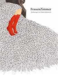 Nikola Rothemeyer: Frauenzimmer