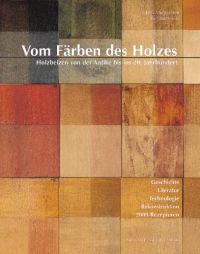 Vom Färben des Holzes