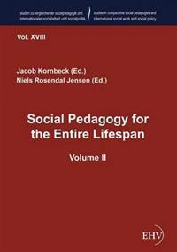 Social Pedagogy for the Entire Lifespan