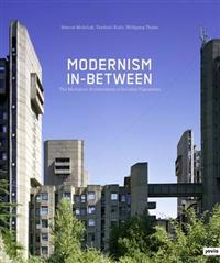Modernism In-Between