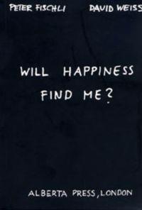 Will Happiness Find Me?