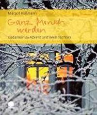 Ganz Mensch werden