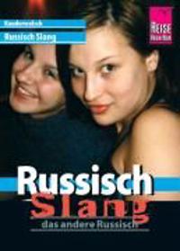 Reise Know-How Sprachführer Russisch Slang - das andere Russisch