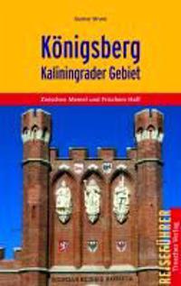 Königsberg - Kaliningrader Gebiet