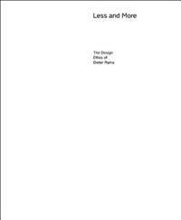 Less and More: The Design Ethos of Dieter Rams