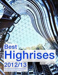 Best Highrises 2012/2013: Internationaler Hochhauspreis 2012