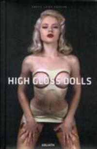 High Gloss Dolls
