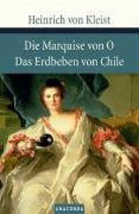 Die Marquise von O./Das Erdbeben von Chile