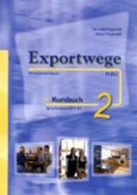 Exportwege neu 2. Kursbuch