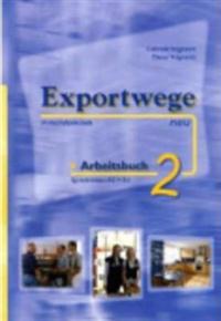 Exportwege neu 2. Arbeitsbuch