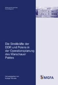 Die Streitkräfte der DDR und Polens in der Operationsplanung des Warschauer Paktes