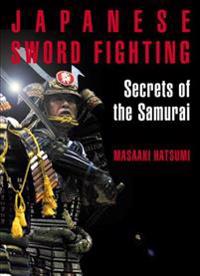 The Art of Japanese Sword Fighting