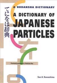 Dictionary of Japanese Particles