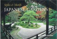 Styles and Motifs of Japanese Gardens