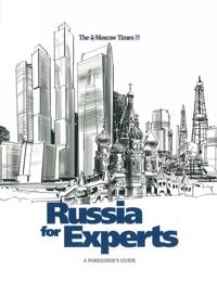 Russia for Experts. A Foreigner's Guide to Russia