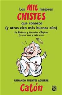 Los Mil Mejores Chistes Que Conozco. II