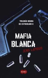 Mafia Blanca = White Mafia