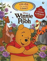 Graba Tu Propio Libro Disney Winnie the Pooh / Record a Book Disney Winnie the Pooh