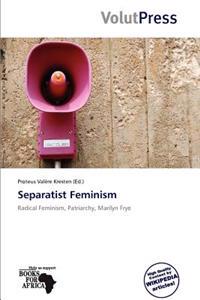 Separatist Feminism