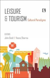 Leisure and Tourism: Cultural Paradigms