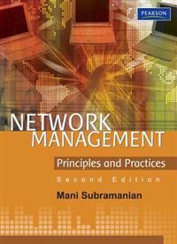 Network Management: Principles and Practices