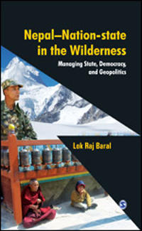 Nepal - Nation-state in the Wilderness