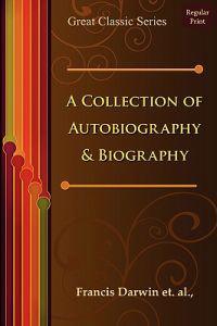 A Collection of Autobiography & Biography