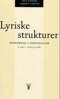 Lyriske strukturer; innføring i diktanalyse