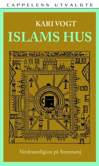 Islams hus; verdensreligion på fremmarsj